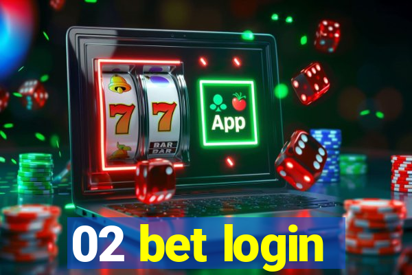 02 bet login